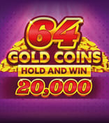 64 Gold Coins Hold and Win 20,000